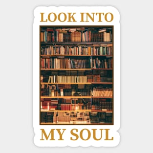 Book fans Soul is a Book Shelf Sticker